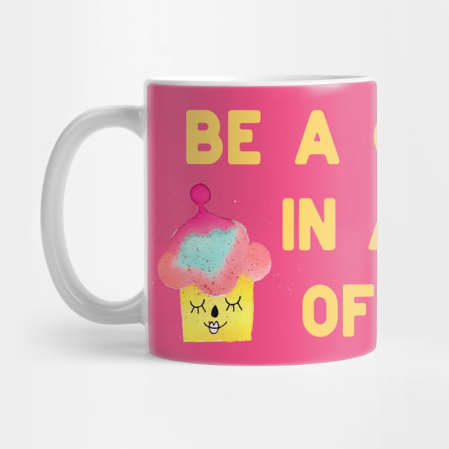 Be a cupcake - yellow by ninoladesign